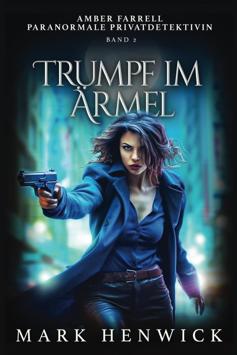 Trumpf im Ärmel (Bite Back - Emergenz, Band 2) Urban Fantasy
