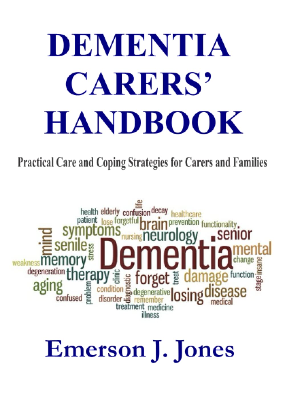 Dementia Carers’ Handbook Social Sciences