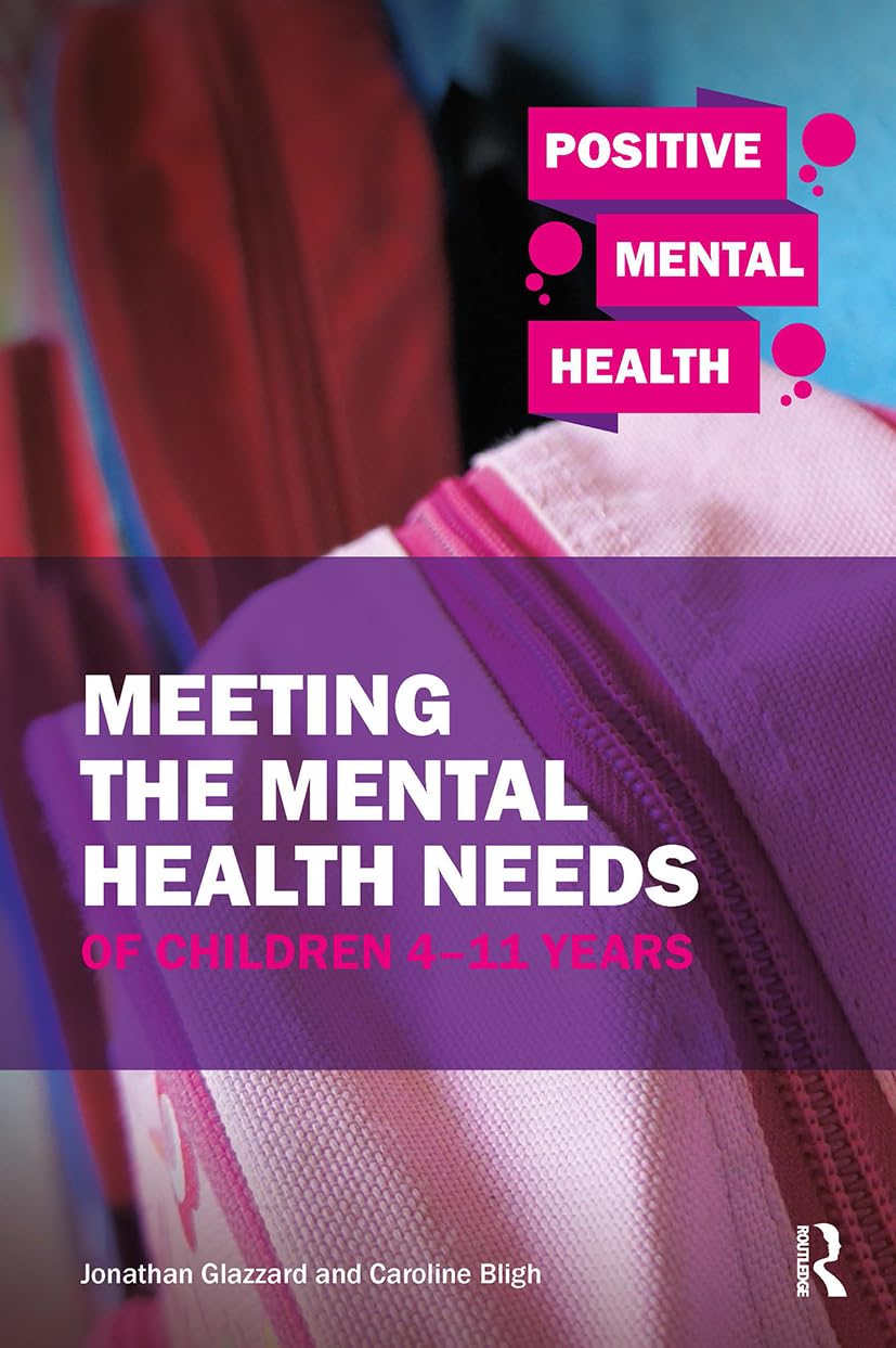 Meeting the Mental Health Needs of Children 4-11 Years Medicine