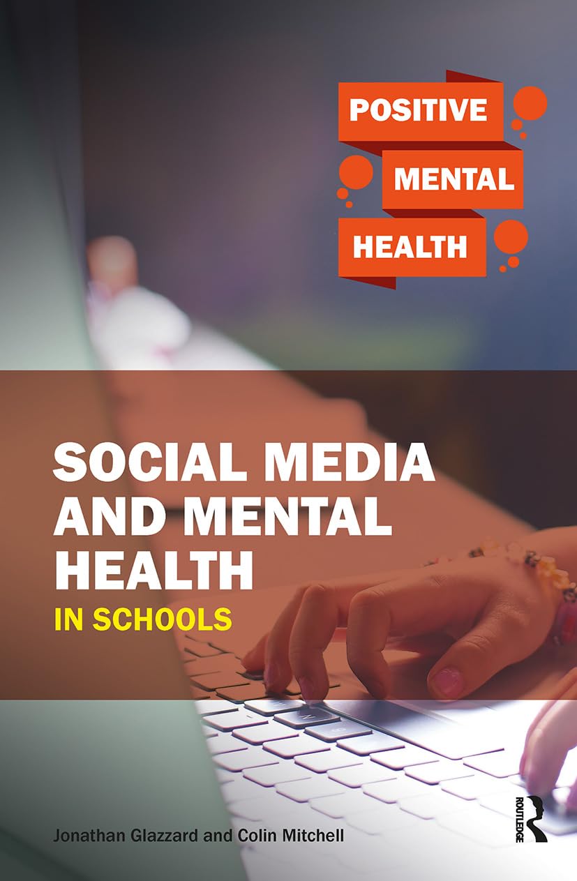 Social Media and Mental Health in Schools Medicine
