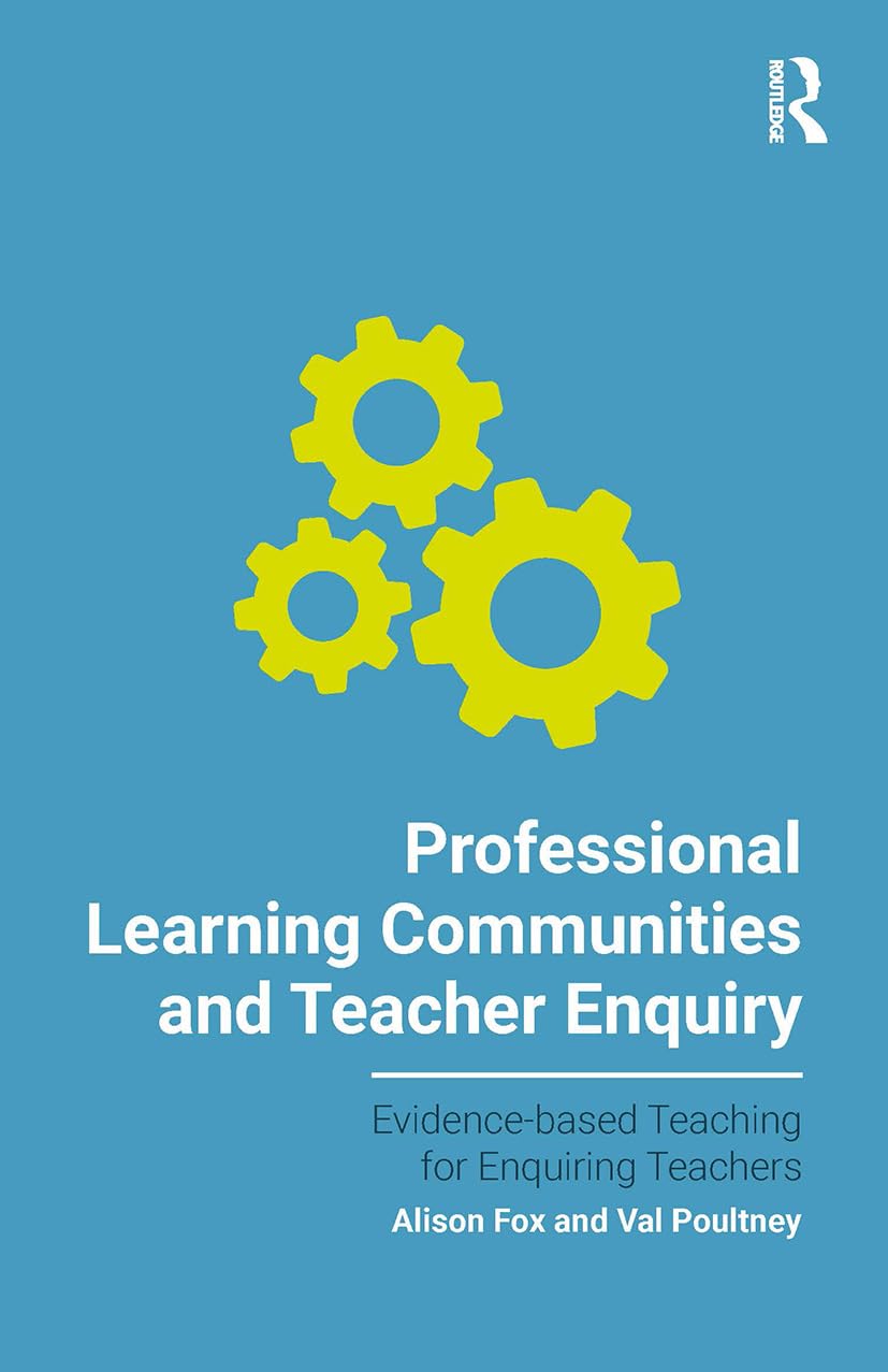 Product Image: Professional Learning Communities and Teacher Enquiry