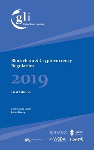 Global Legal Insights - Blockchain & Cryptocurrency Regulation Law