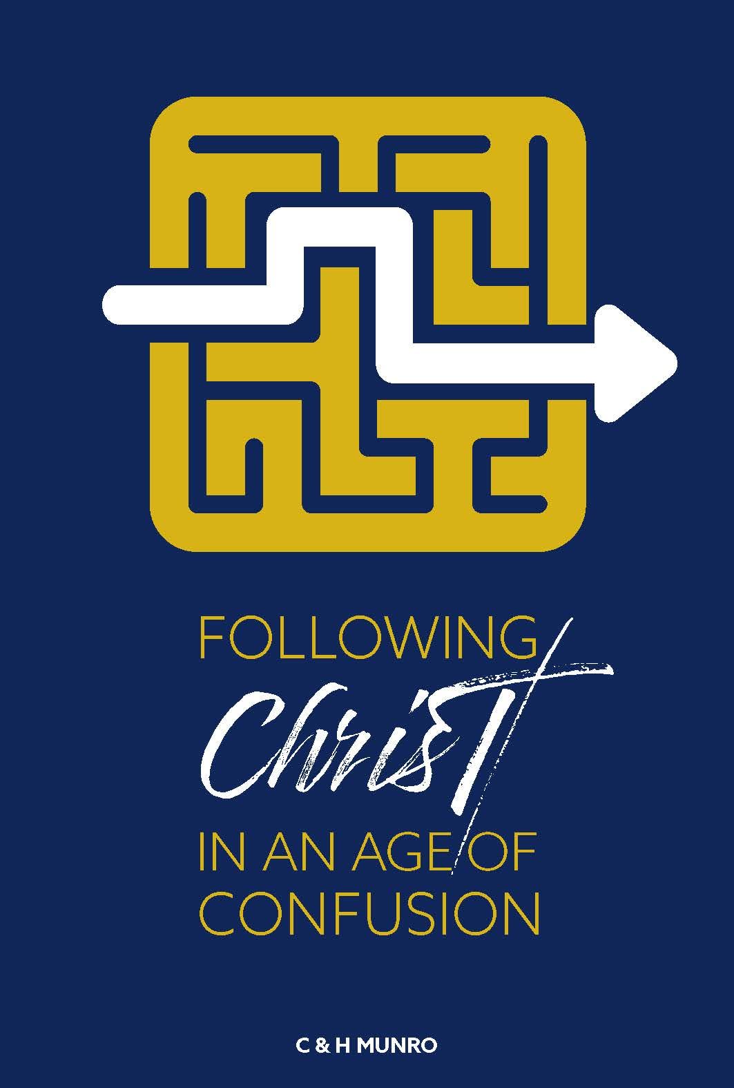 Following Christ in an Age of Confusion Social Sciences