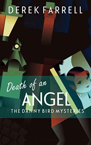 Death Of An Angel (The Danny Bird Mysteries, Band 4) Cosy Mystery & Humour
