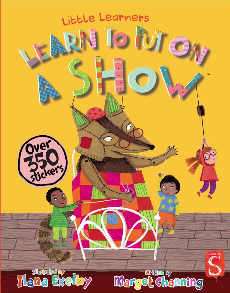 Learn to Put on a Show (Little Learners) Non-fiction