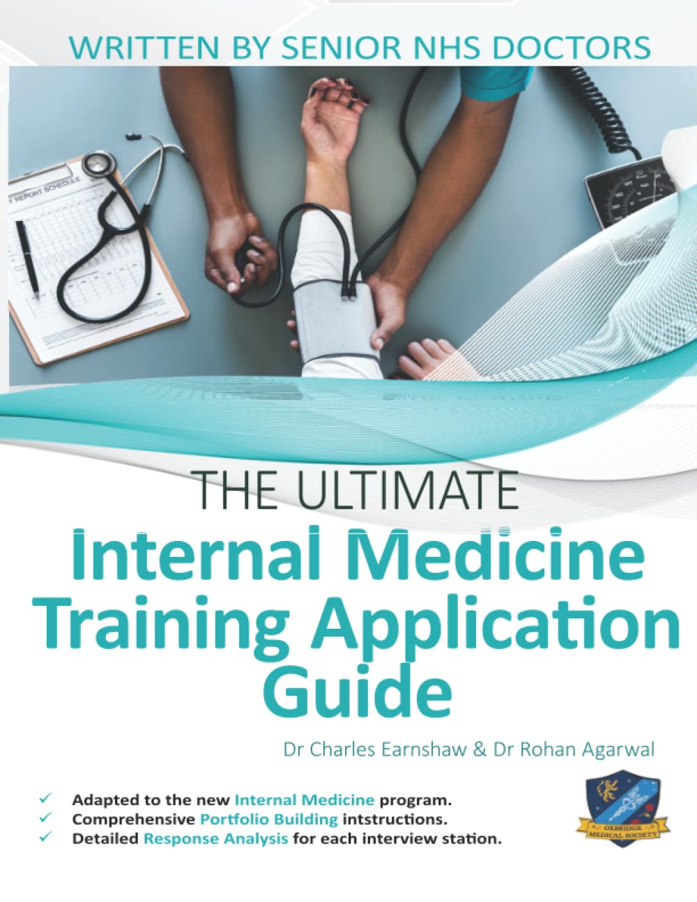 The Ultimate Internal Medicine Training Application Guide: Expert advice for every step of the IMT application, comprehensive portfolio building ... Ultimate Medical School Application Library) Medicine