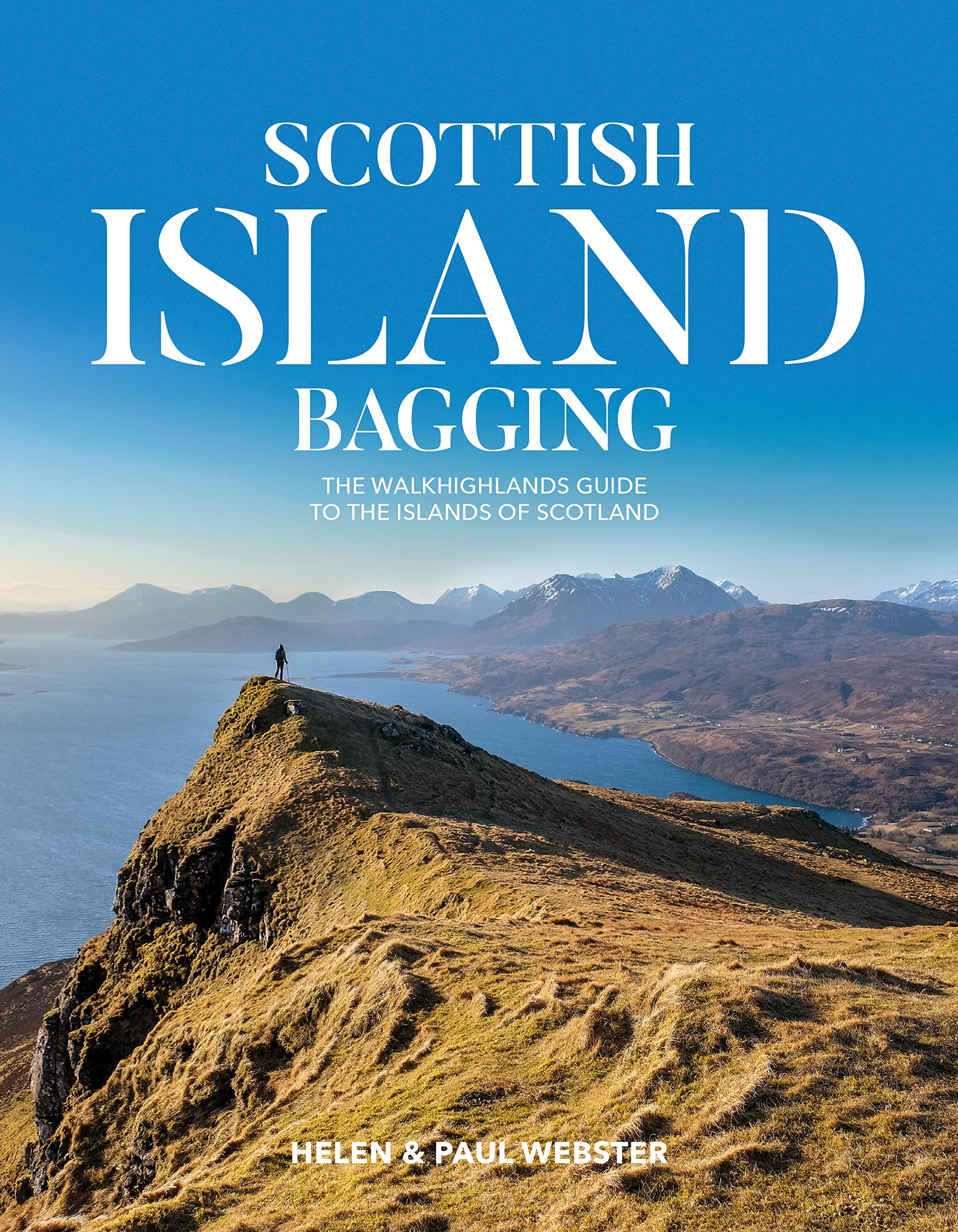 Scottish Island Bagging: The Walkhighlands Guide to the Islands of Scotland Leisure, Home & Garden