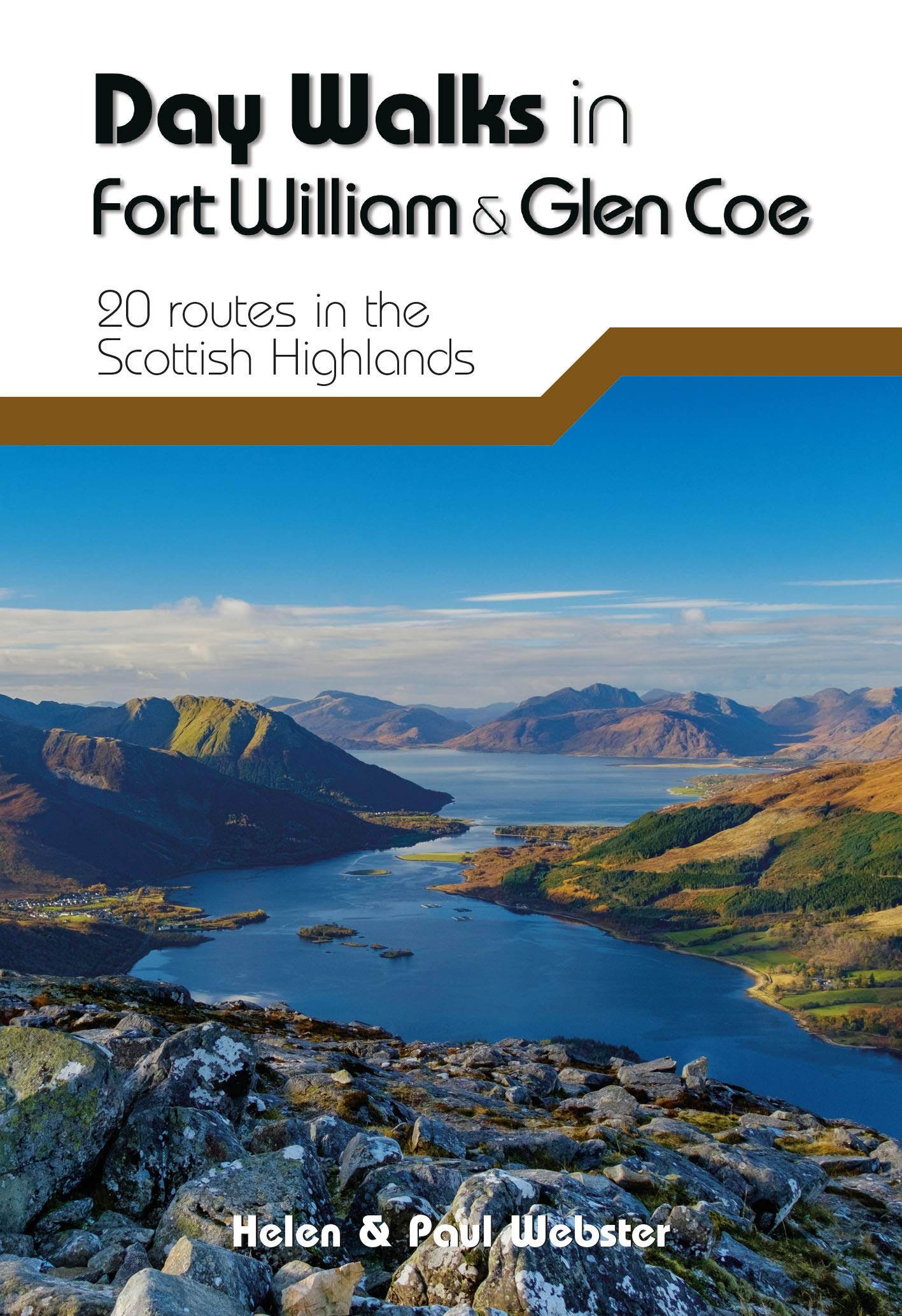 Day Walks in Fort William & Glen Coe: 20 routes in the Scottish Highlands book