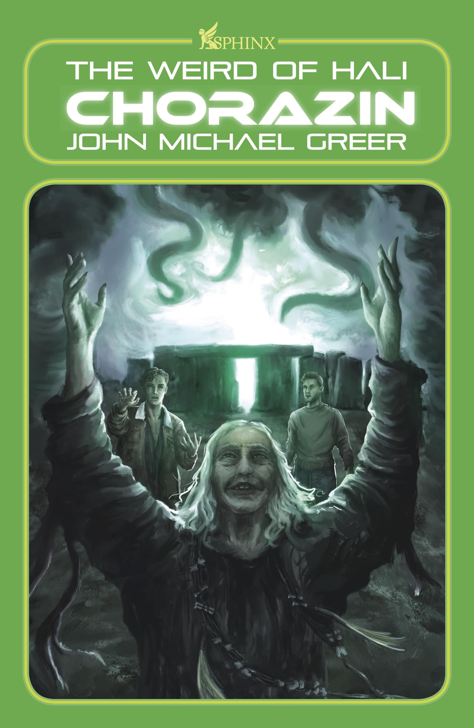 Chorazin: The Weird of Hali (The Weird of Hali, 3) Horror & Mystery