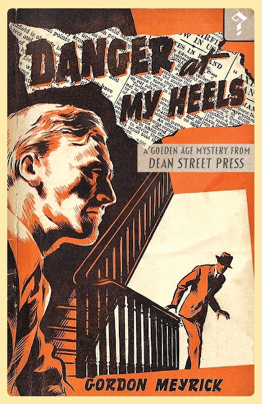 Danger at my Heels: A Golden Age Mystery Contemporary literature