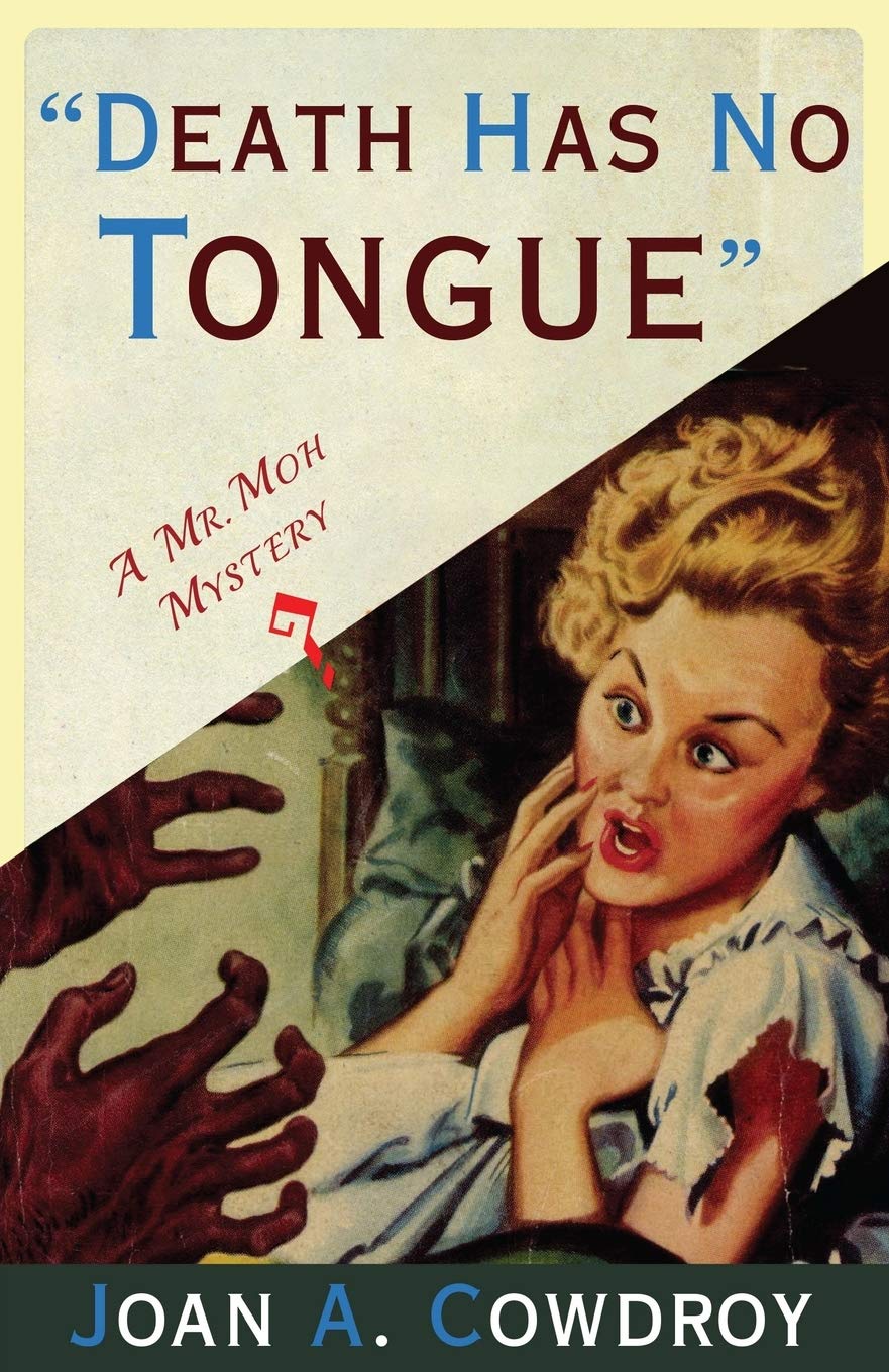 Death Has No Tongue: A Mr. Moh Mystery Contemporary literature