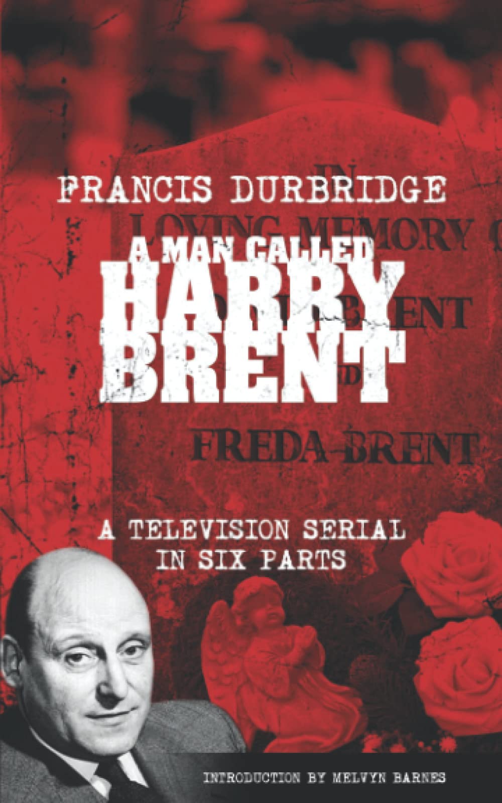 A Man Called Harry Brent (Scripts of the 6 part television serial) Action & Adventure