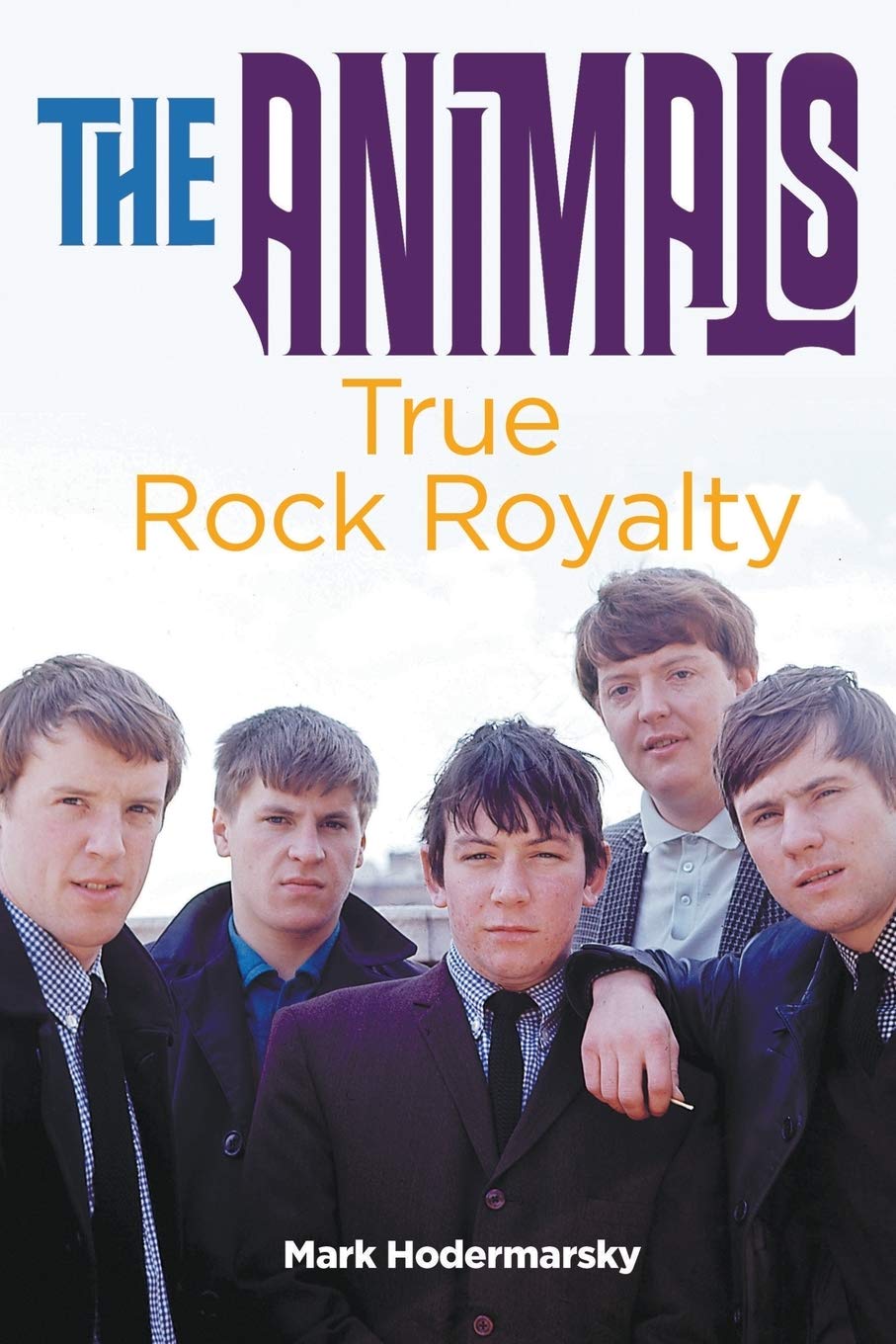 The Animals: True Rock Royalty Pop culture