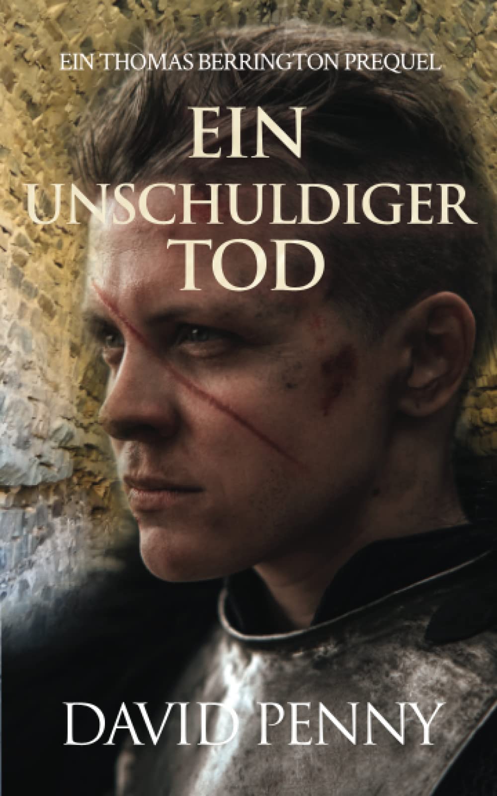 Ein Unschuldiger Tod (Thomas Berrington Historischer Kriminalroman) Historical Fiction