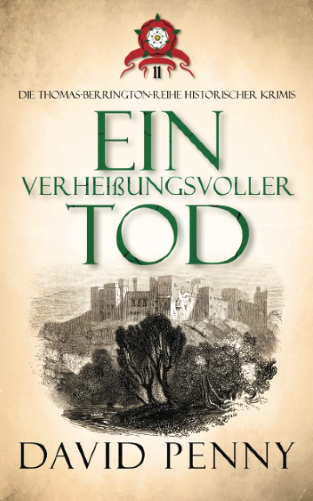 Ein Verheißungsvoller Tod (Thomas Berrington Historischer Kriminalroman, Band 11) Historical Fiction