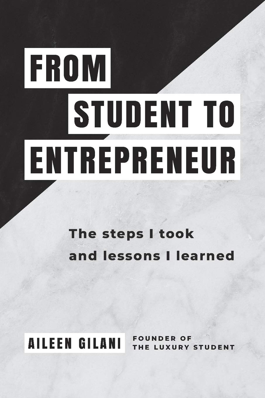 From Student to Entrepreneur: The steps I took and lessons I learned Business, Finance & Career