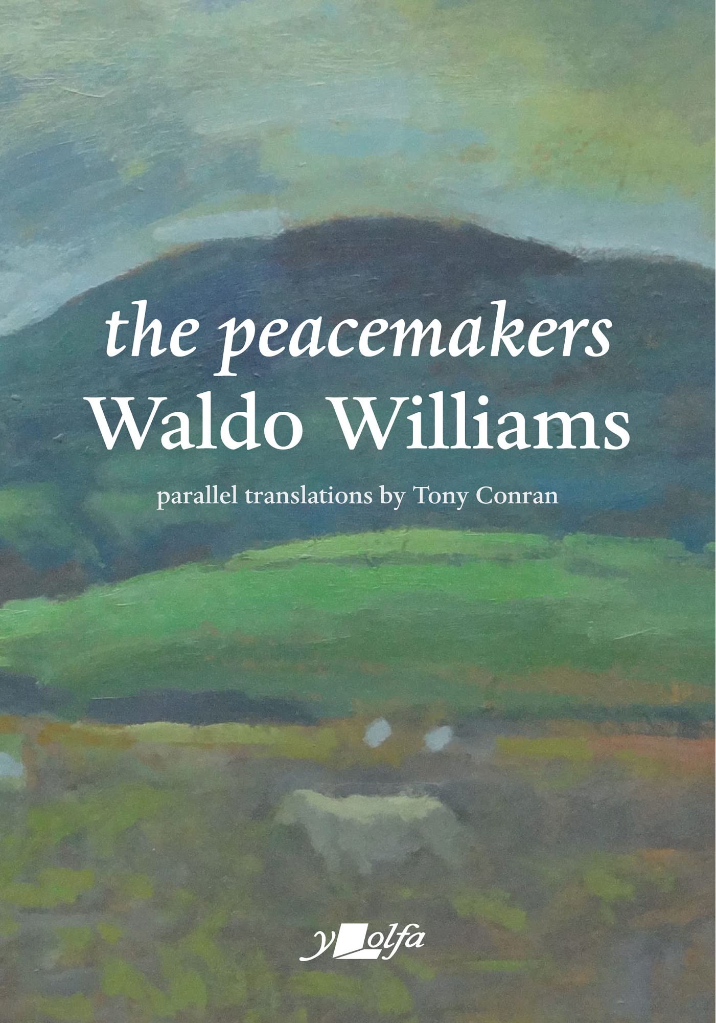 The Peacemakers: With Parallel English Translations Poetry