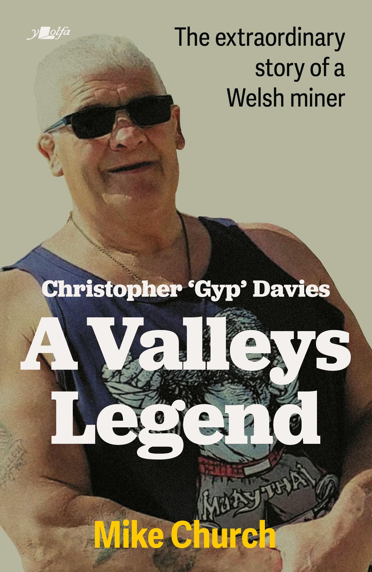 A Valleys Legend: The Extraordinary Story of a Welsh Miner Memories