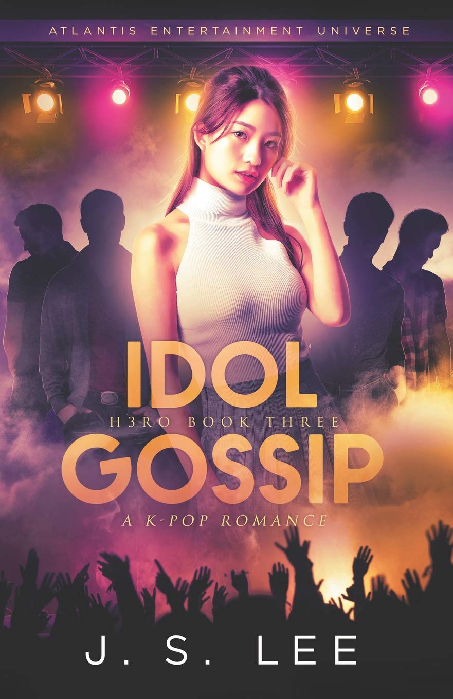 Idol Gossip (A K-Pop Romance) (H3RO, Band 3) International