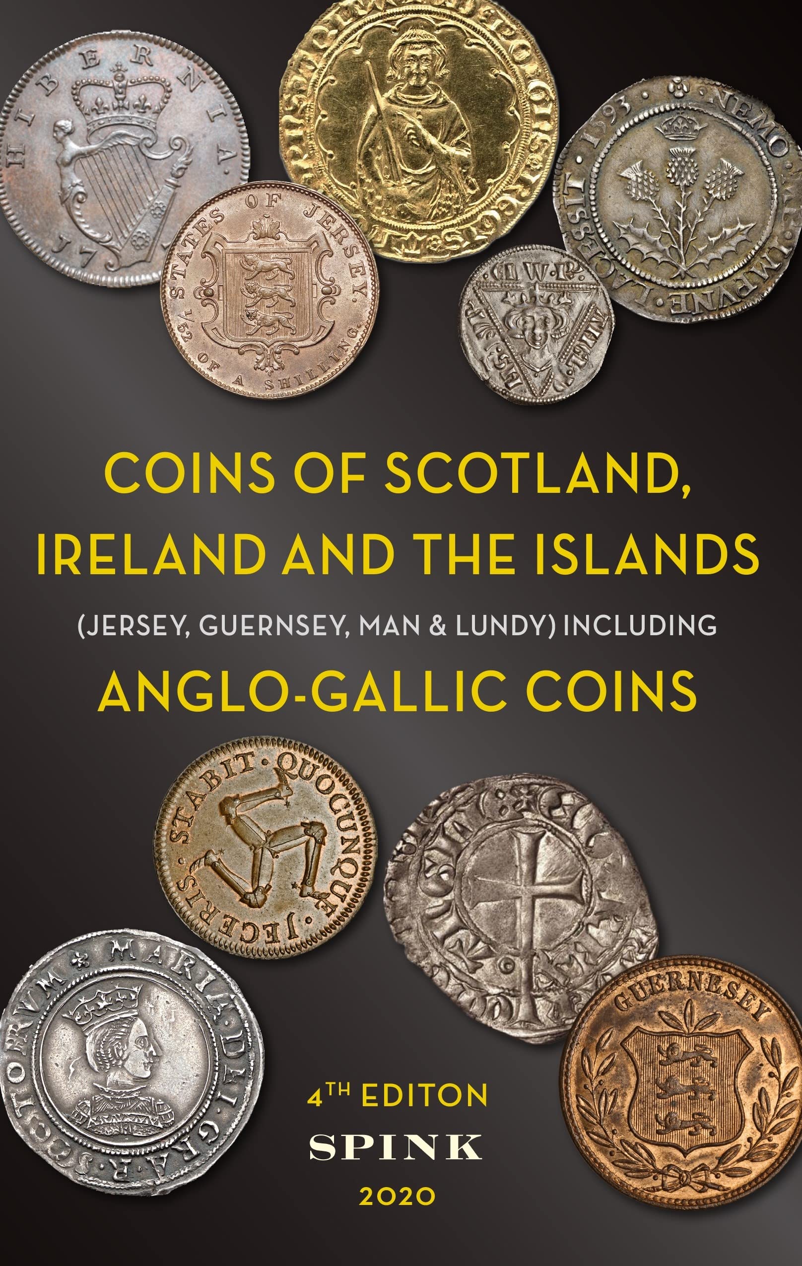 Coins of Scotland, Ireland and The Islands: Jersey, Guernsey, Man & Lundy and Anglo-gallic Coins (Standard Catalogue of British Coins, 2, Band 2) Hobbies & Crafts