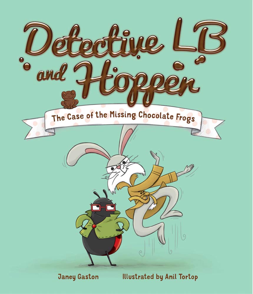 The Case of the Missing Chocolate Frogs (Detective Lb and Hopper) Novels & Short Stories