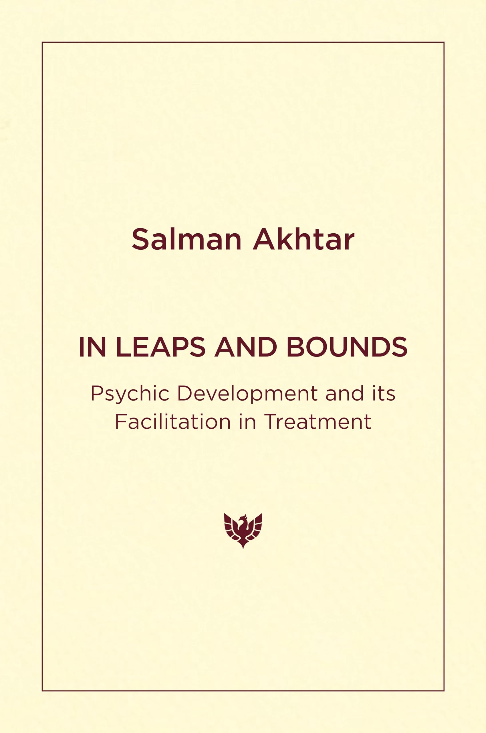 In Leaps and Bounds: Psychic Development and Its Facilitation in Treatment Psychology