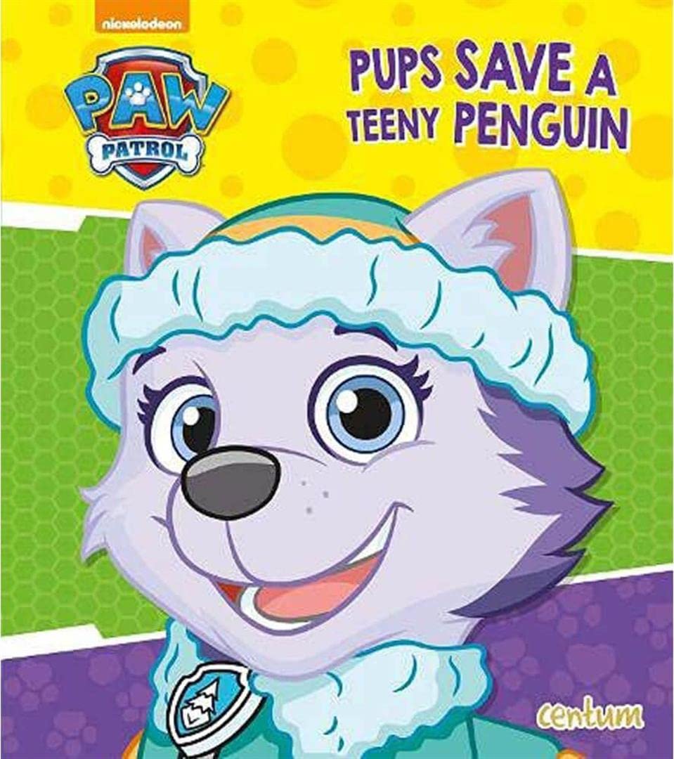 Paw Patrol - Picture Book (T3) - Pups Save a Teeny Penguin Novels & Short Stories