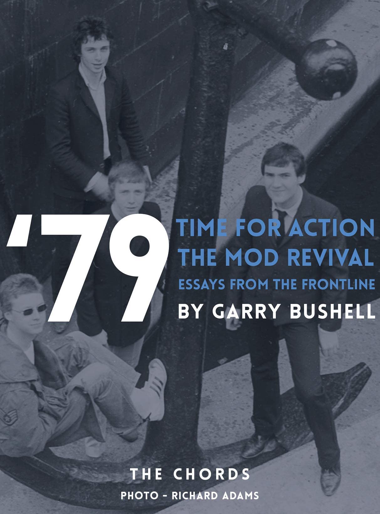 79 the Mod Revival Time for Action: Essays from the Frontline (79 Revival) Arts & Music