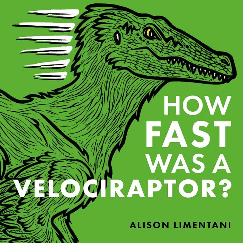 How Fast Was a Velociraptor? (Wild Facts & Amazing Maths) Non-fiction