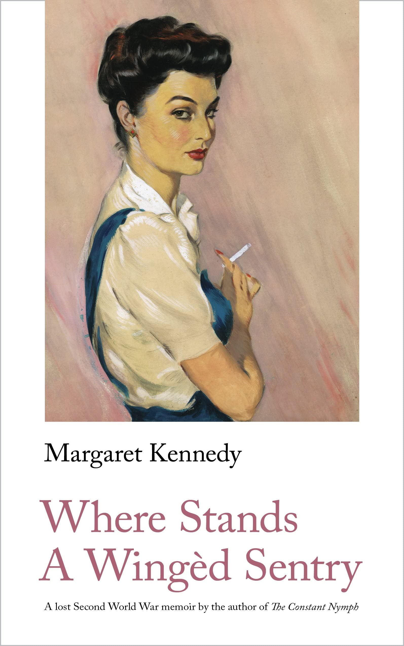 Kennedy, M: WHERE STANDS A WINGED SENTRY Classics
