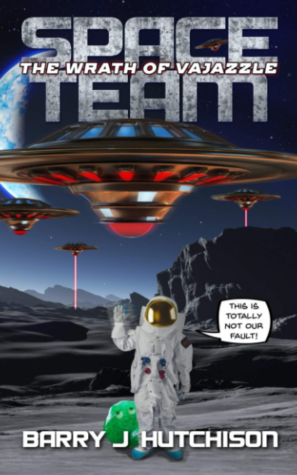 Space Team: The Wrath of Vajazzle Humour & Satire
