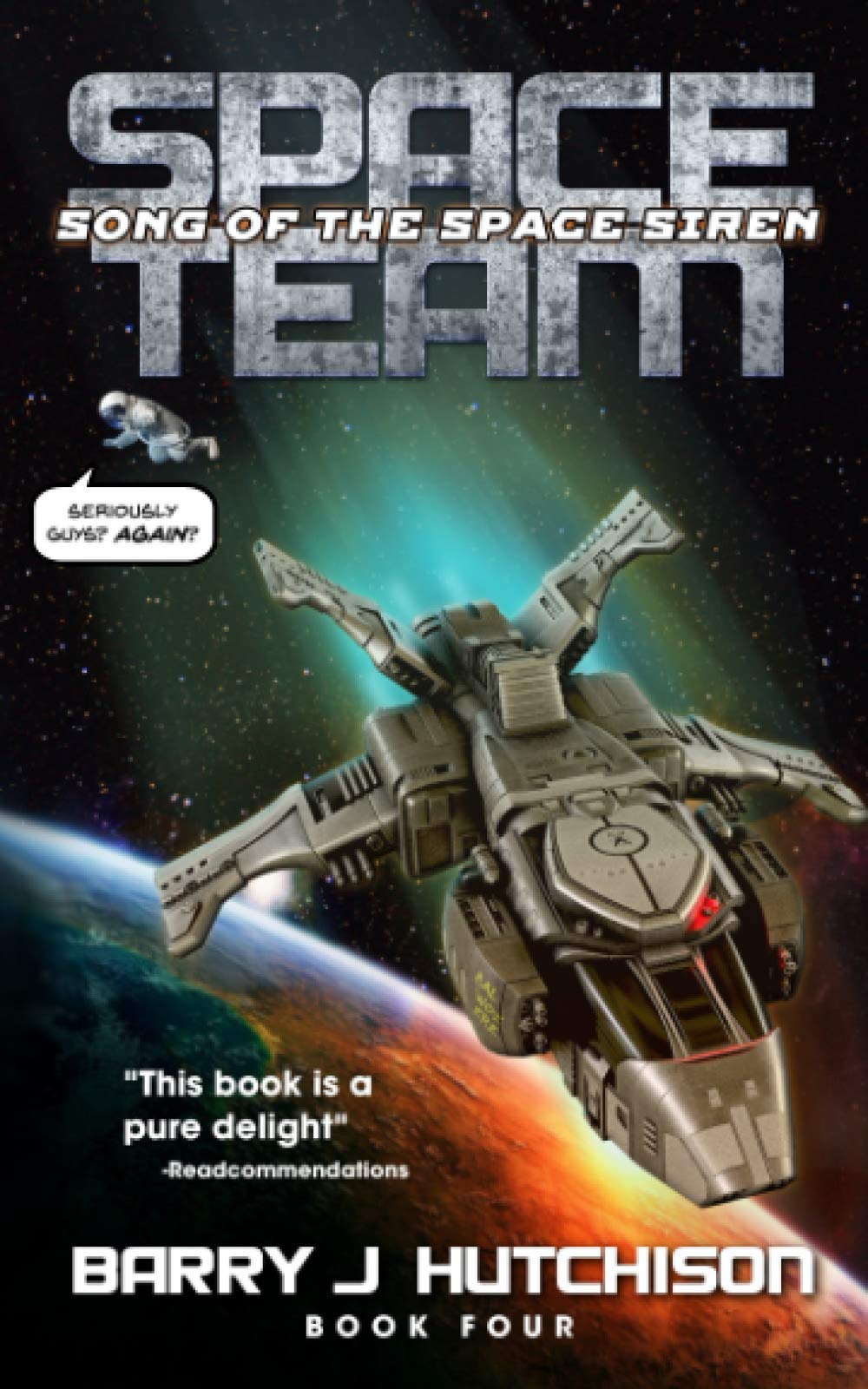 Space Team: Song of the Space Siren Humour & Satire