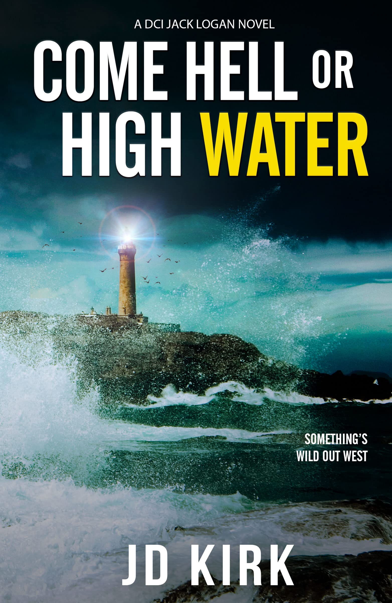 Come Hell or High Water: A Scottish Murder Mystery (DCI Logan Crime Thrillers, Band 13) Contemporary literature