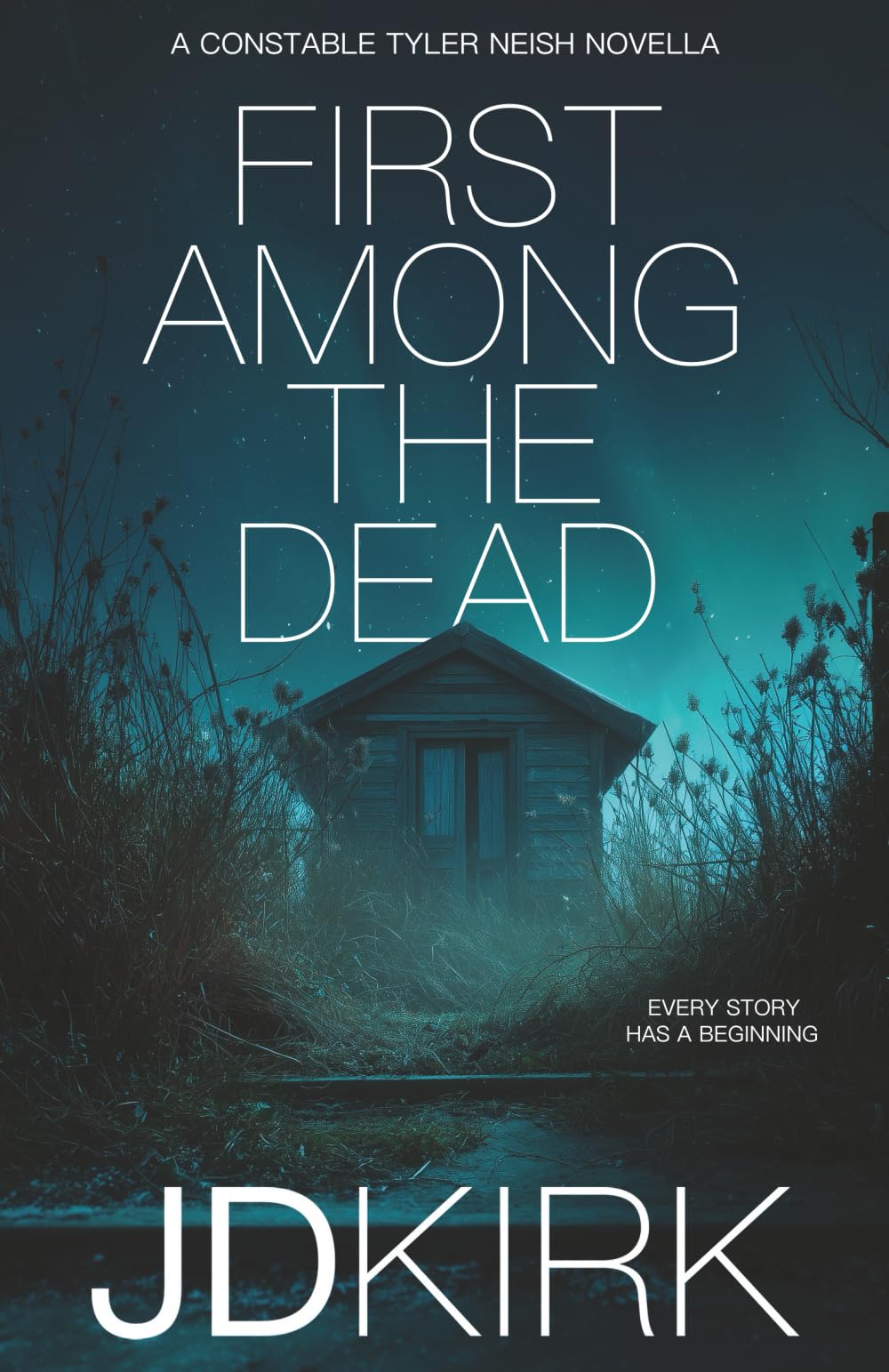First Among the Dead: A Constable Tyler Neish Novella Action & Adventure