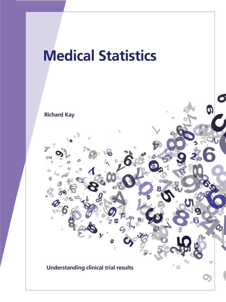 Fast Facts: Medical Statistics: Understanding Clinical Trial Results Medicine