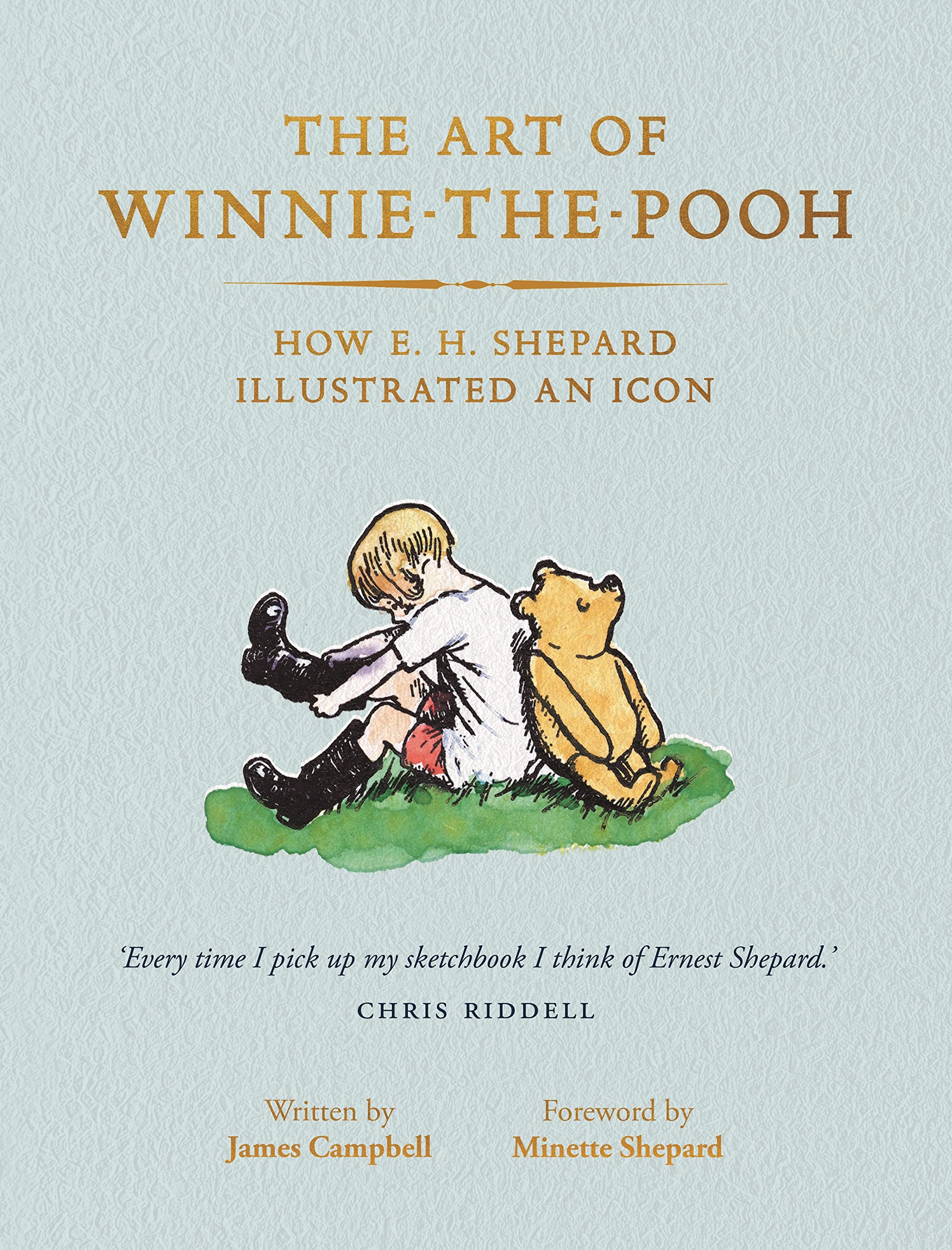The Art of Winnie-the-Pooh: How E. H. Shepard Illustrated an Icon Social Sciences