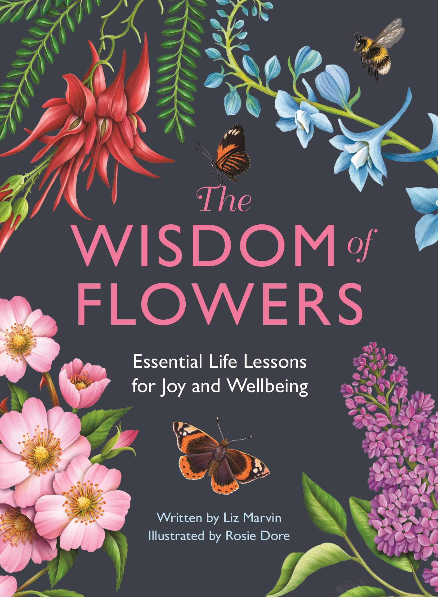 The Wisdom of Flowers: Essential Life Lessons for Joy and Wellbeing Mathematics