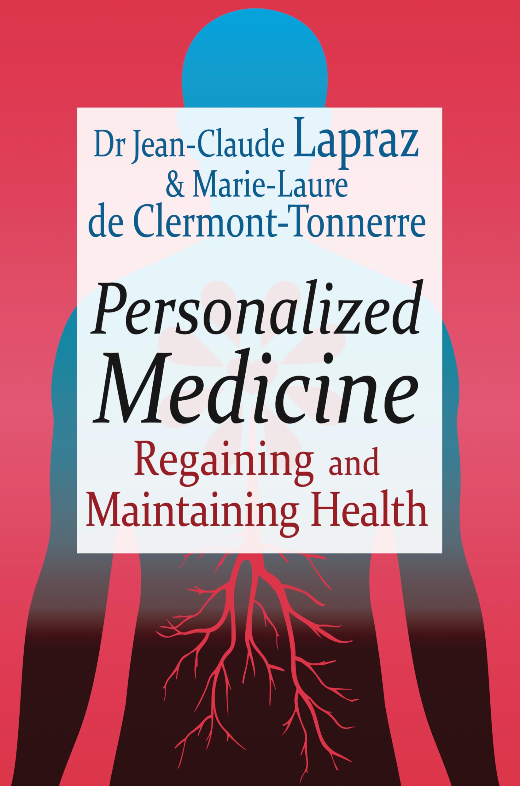 Personalized Medicine: Regaining and Maintaining Health Medicine