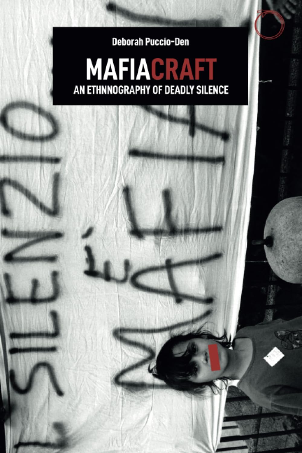 Mafiacraft: An Ethnography of Deadly Silence book