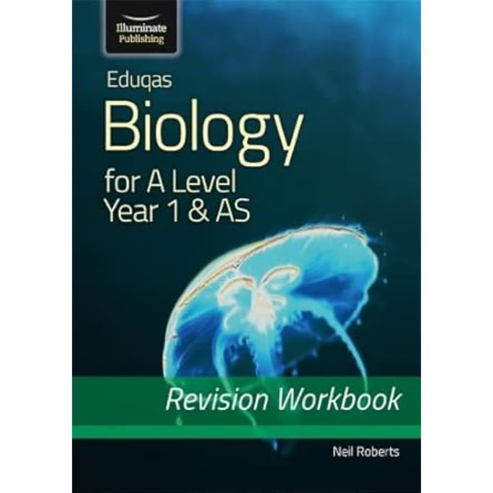 Eduqas Biology for A Level Year 1 & AS: Revision Workbook Natural Sciences