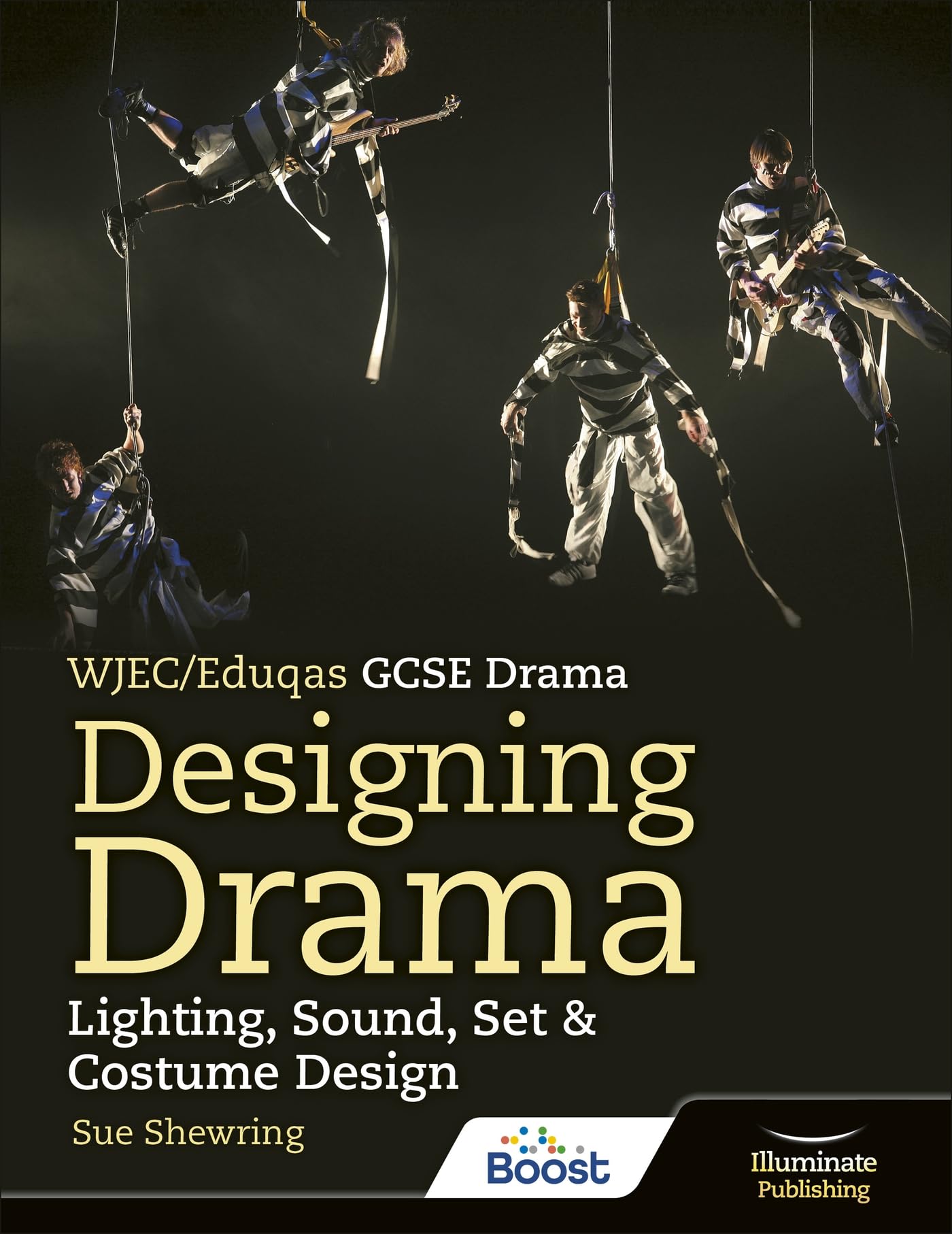 WJEC/Eduqas GCSE Drama - Designing Drama: Lighting, Sound, Set & Costume Design Foreign Languages ​​& Dictionaries