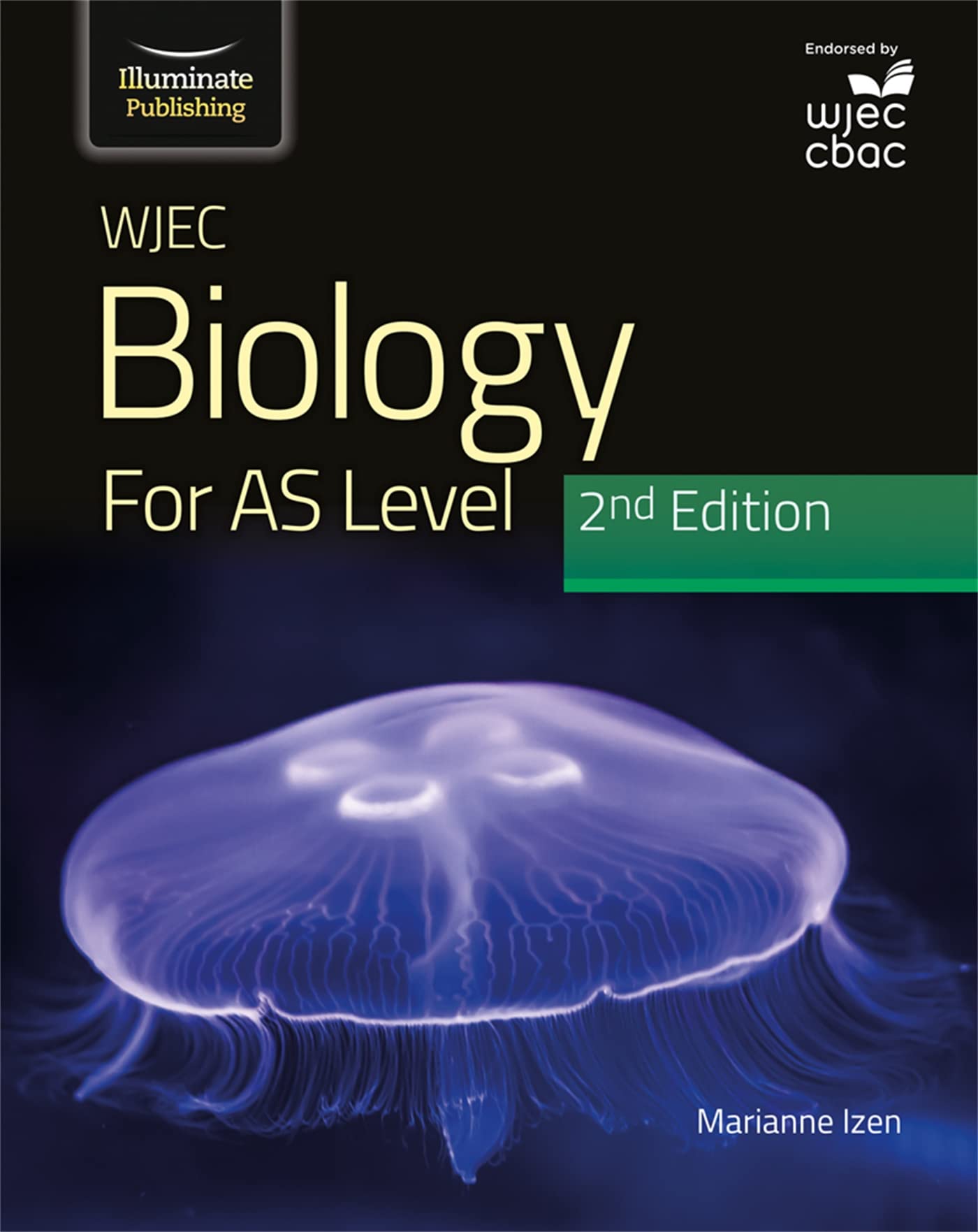 WJEC Biology for AS Level Student Book: 2nd Edition Study Guides