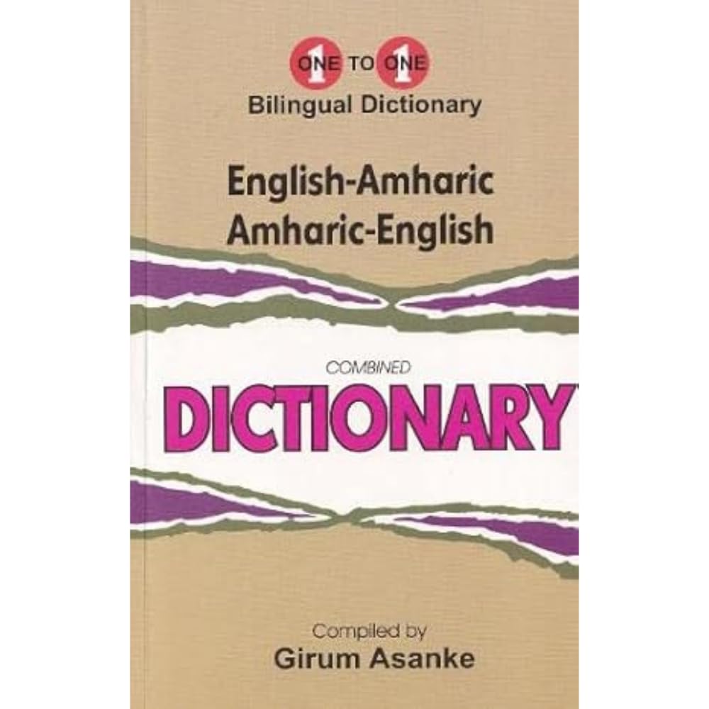 English-Amharic & Amharic-English One-to-One Dictionary (exam-suitable) Foreign Languages ​​& Dictionaries