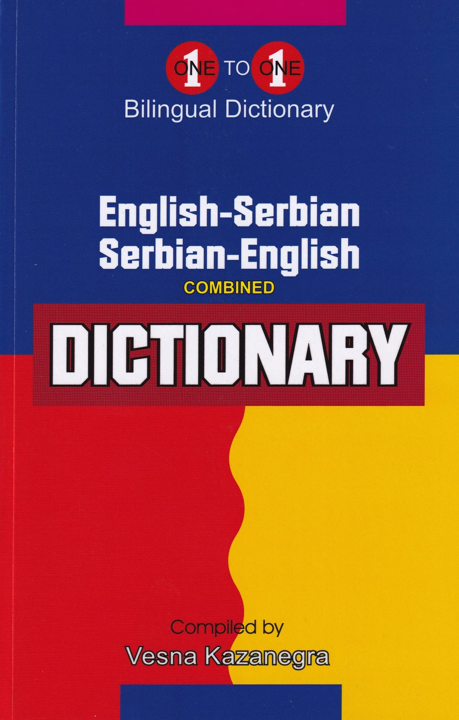 English-Serbian & Serbian-English One-to-One Dictionary (exam-suitable) Foreign Languages ​​& Dictionaries