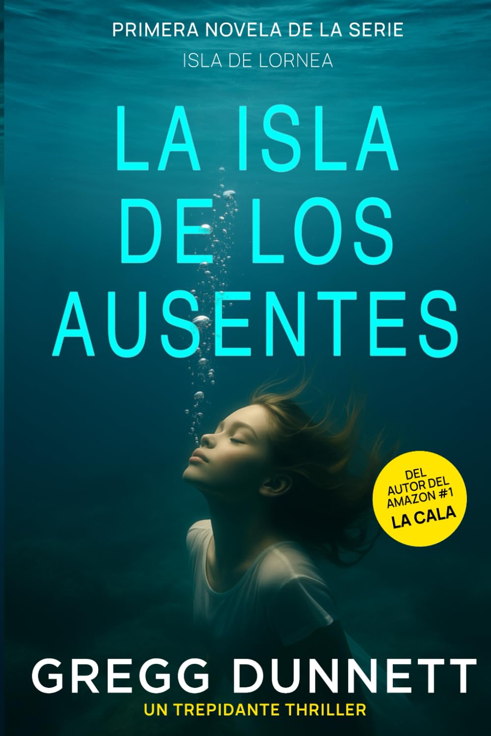 La Isla de los Ausentes (Isla de Lornea, Band 1) Contemporary literature