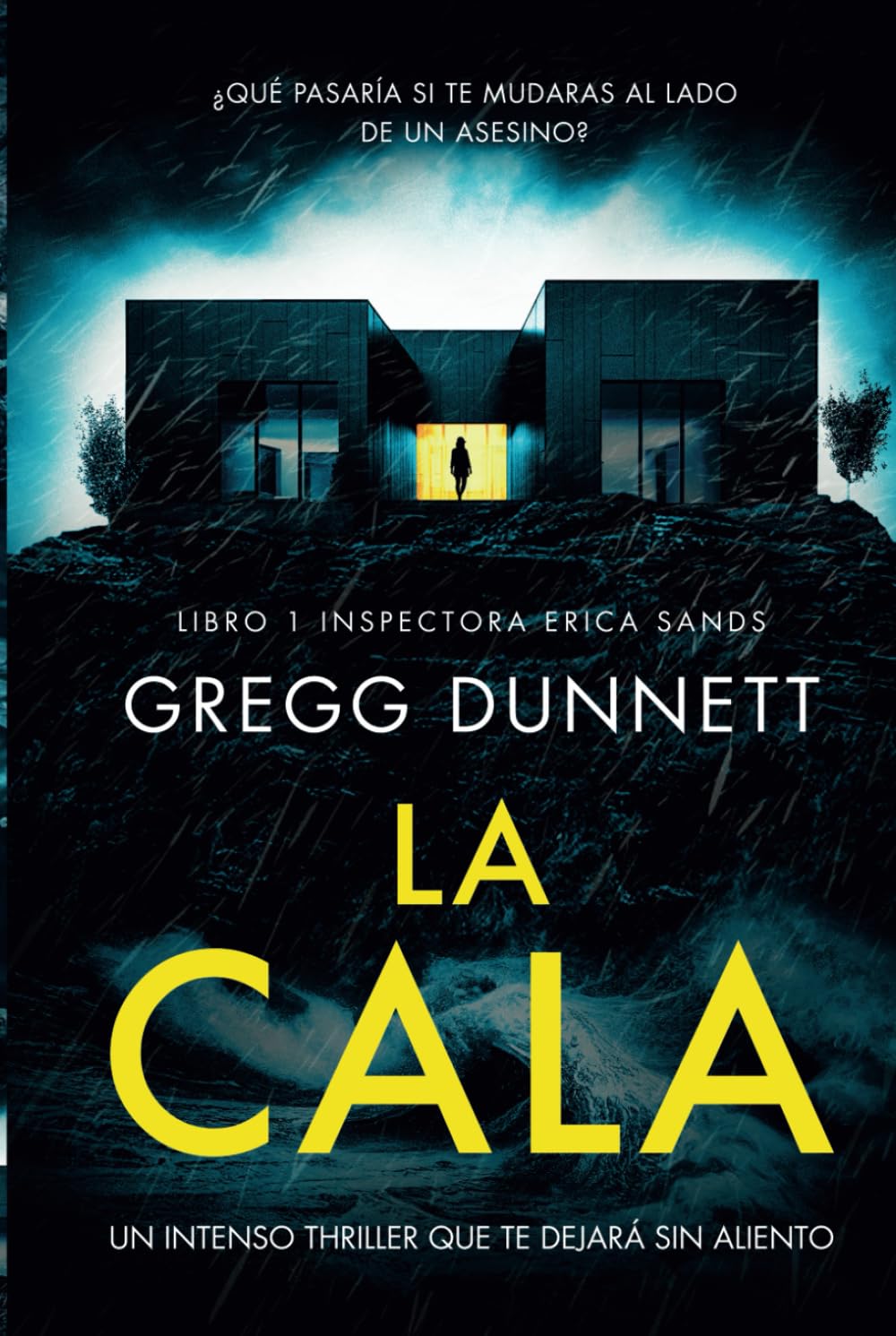 La Cala: Un intenso thriller que te dejará sin aliento (Inspectora Erica Sands, Band 1) Detective & CSI
