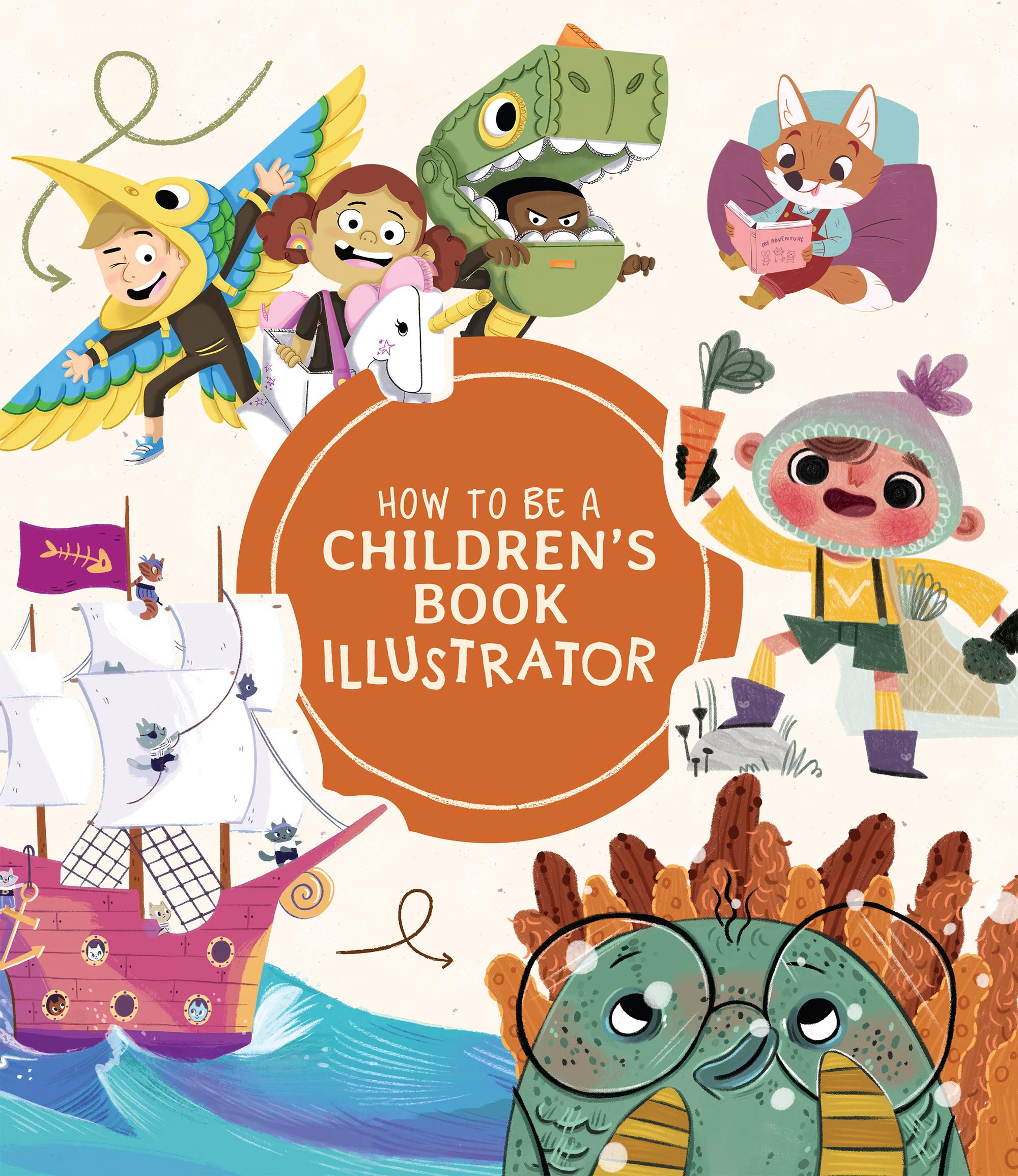 How to Be a Children's Book Illustrator Contemporary literature