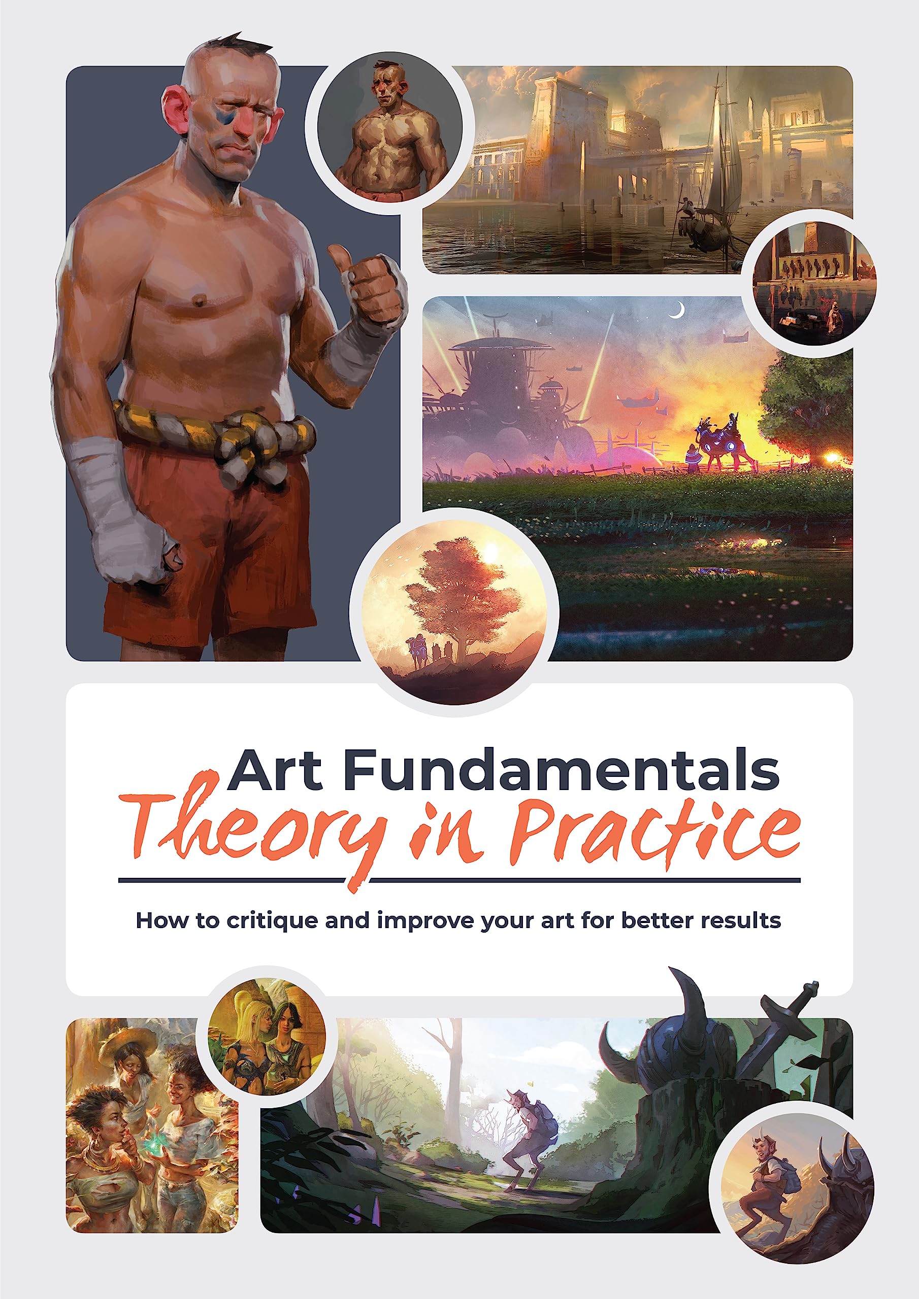 Art Fundamentals: Theory in Practice: How to critique your art for better results Film, Art & Culture