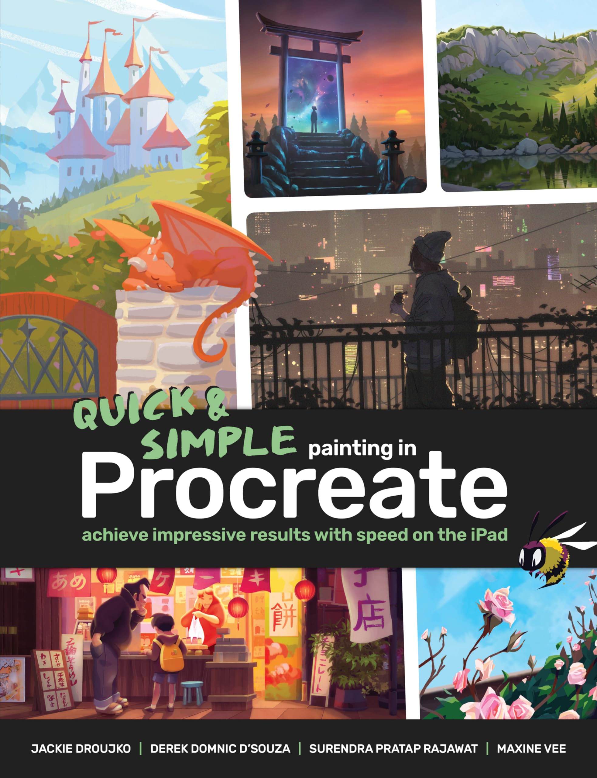 Quick & Simple Painting in Procreate: Achieve impressive results with speed on the iPad Film, Art & Culture