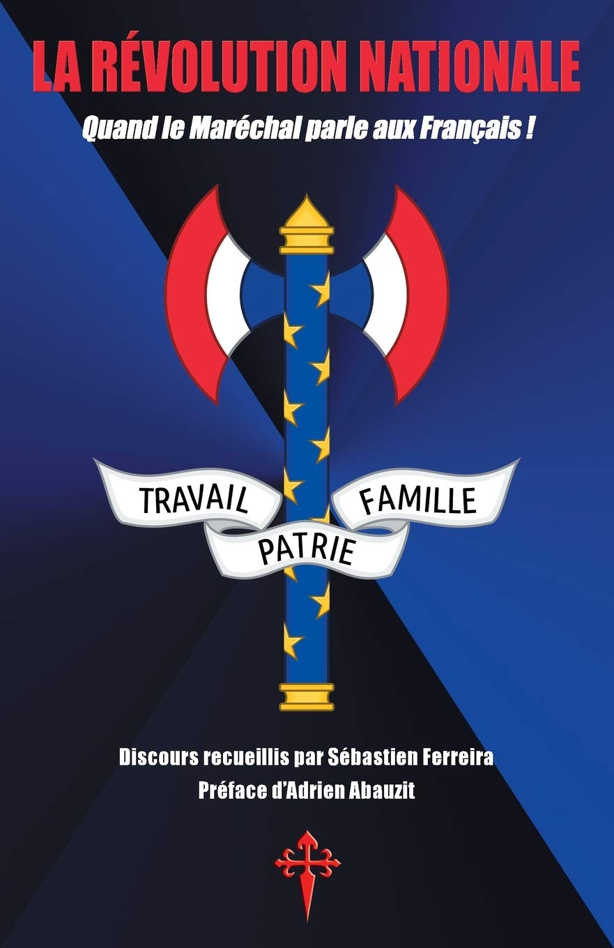 La Révolution nationale: Quand le Maréchal parle aux Français ! Law